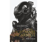 The Nightmare Incarnate: Dark YA/Adult Medieval Renaissance Fantasy Novel