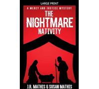 The Nightmare Nativity: 9 (The Mercy and Justice Mysteries)