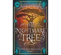 The Nightmare Tree (Tales from Mysterion)