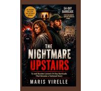 The Nightmare Upstairs: Ty and Brynlee Larson’s 54-Day Barricade That Became a National Story