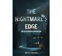 The Nightmare's Edge: An Alex Archer Adventure (The Dark Journeys Series)