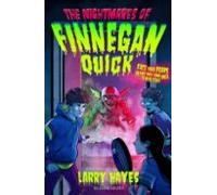 The Nightmares Of Finnegan Quick