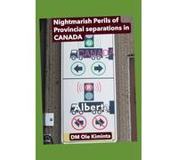 The Nightmarish perils of provincial separations in Canada: Provincial separations Flip-Flop debate in Canada
