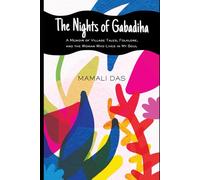 The Nights of Gabadiha: A Memoir of Village Tales, Folklore, and the Woman Who Lives in My Soul