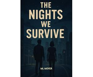 The Nights We Survive