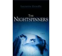 The Nightspinners: A Novel