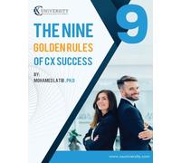 The Nine Golden Rules for CX Success