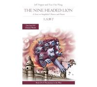 The Nine Headed Lion: A Story in Simplified Chinese and Pinyin: 29 (Journey to the West in Simplified Chinese)