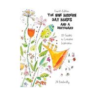 The Nine Modern Day Muses (and a Bodyguard) Fourth Edition