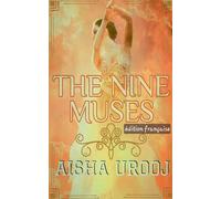 The Nine Muses: édition française (Soeurs de la Mythologie (Édition Française))