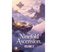 The Ninefold Ascension, Volume 3