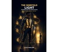 The Ninefold Light: Solomon and the Armor Within
