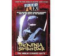 The Ninja Strikes Back