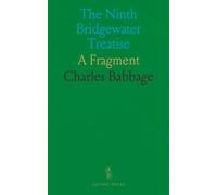 The Ninth Bridgewater Treatise: A Fragment