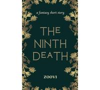 The Ninth Death: A Fantasy Short Story