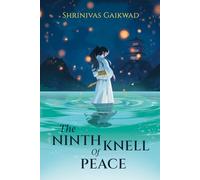 The Ninth Knell Of Peace: 1 (Divine Grief)