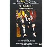 The Ninth Van Cliburn International Piano Competition: Life in Music
