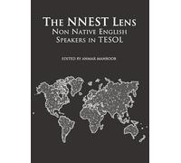 The NNEST Lens: Non Native English Speakers in TESOL