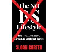 The No BS Lifestyle