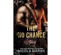The No Chance Guy (Military Men in Love)