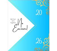 The No-Excuses Planner 2026: A Daily Planning Journal with Habit, Mood, and Wellness Trackers