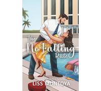 The No Falling Rule: A Millionaire, Multicultural, Strangers to Lovers, Christmas Novella.