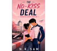 The No-Kiss Deal: A Fake Dating Racing Academy Romance: 1 (Crownline Academy)