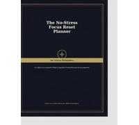 The No-Stress Focus Reset Planner: 12-W ocus, Distraction Reset & Deep Work Planning Workbook for Busy Beginners