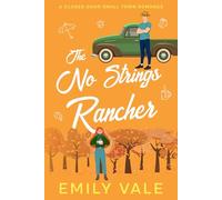 The No Strings Rancher: A Closed Door Small Town Romance (The Gallaghers of Fortuna Creek Valley)
