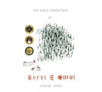 The Noble Adventures of Beryl and Carol