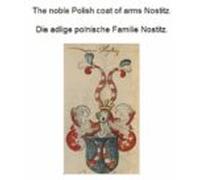 The Noble Polish Coat Of Arms Nostitz. Die Adlige Polnische Familie No