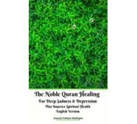 The Noble Quran Healing For Deep Sadness & Depression Plus Improve