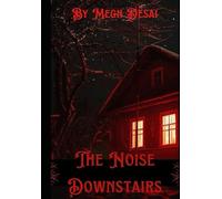 The Noise Downstairs-Volume 1 (Horror)