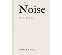 The Noise: Notes from One Tuesday