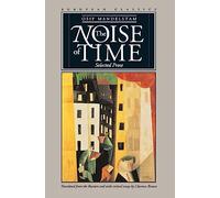The Noise of Time: Selected Prose (European Classics)