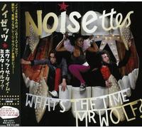 The Noisettes - Whats Time Mr. Wolf?