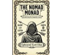 THE NOMAD MONAD: Deciphering the Linguistic Code: or, the Settler Letters, an exploration of linguistic curiosity.