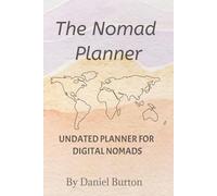 The Nomad Planner: Undated Planner for Digital Nomads