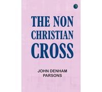 The Non-Christian Cross