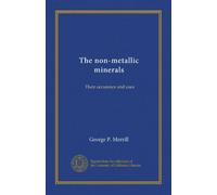 The non-metallic minerals: Their occurence and uses