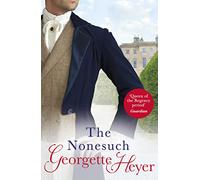 The Nonesuch: Gossip, scandal and an unforgettable Regency romance