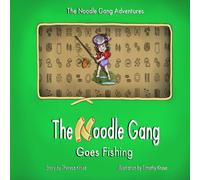 The Noodle Gang Goes Fishing