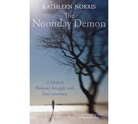 The Noonday Demon: A Modern Woman's Struggle with Soulweariness