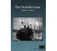 The Norfolk Coast - 1920s-1970s [DVD] [Reino Unido]
