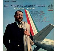 The Norman Luboff Choir: Grand Tour