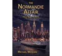 The Normandie Affair: A Henry Wadsworth Mystery