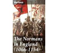 The Normans In England (1066-1154) (ebook)