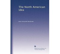 The North American idea. 1