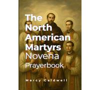 The North American Martyrs Novena Prayerbook