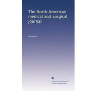 The North American medical and surgical journal: Volume 1